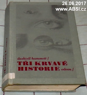 TŘI KRVAVĚ HISTORIE
