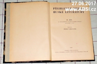 PŘEHLEDNÉ DĚJINY RUSKÉ LITERATURY - ŠEDESÁTÝCH LET MINULÉHO STOLETÍ DO ROKU 1918