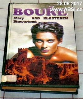 BOUŘE NAD KLÁŠTEREM