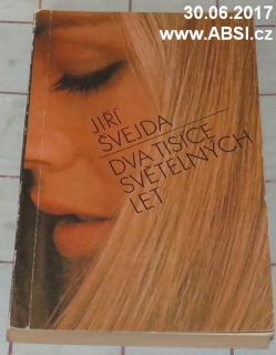 DVA TISÍCE SVĚTELNÝCH LET