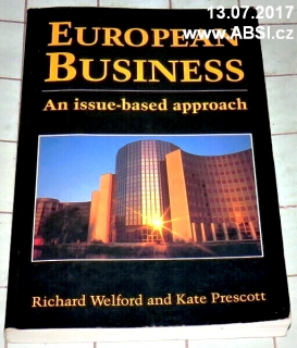 EUROPEAN BUSINESS - AN ISSUE-BASED APPROACH - PODEPSANÁ KNIHA