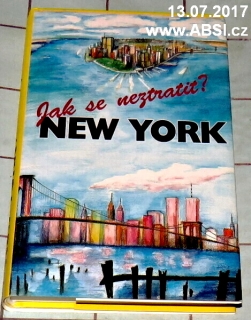 JAK SE NESTRATIT - NEW YORK