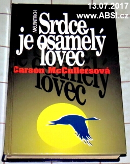 SRDCE JE OSAMĚLÝ LOVEC
