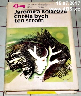 CHTĚLA BYCH TEN STROM