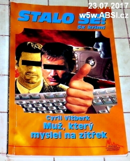STALO SE ! (5x KRIMI) - MUŽ, KTERÝ MYSLEL NA ZÍTŘEK