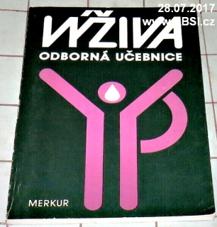 VÝŽIVA - ODBORNÁ UČEBNICE PRO KUCHAŘE A ČÍŠNÍKY