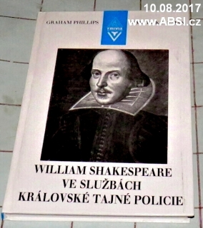 WILLIAM SHAKESPEARE VE SLUŽBÁCH KRÁLOVSKÉ TAJNÉ POLICIE