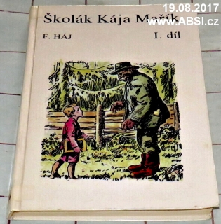 ŠKOLÁK KÁJA MAŘÍK I. díl