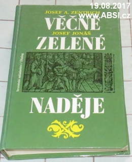 VĚČNĚ ZELENÉ NADĚJE