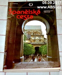 ŠPANĚLSKÁ CESTA