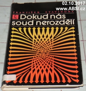 DOKUD NÁS SOUD NEROZDĚLÍ