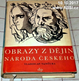 OBRAZY Z DĚJIN NÁRODA ČESKÉHO 