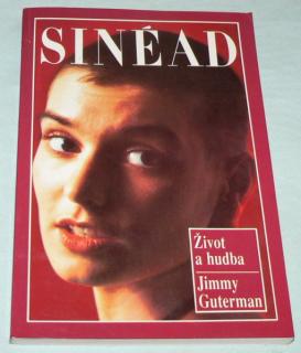 SINÉAD - ŽIVOT A HUDBA
