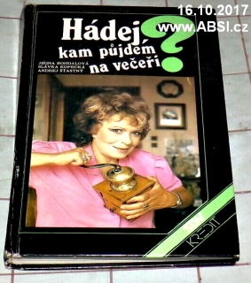 HÁDEJ, KAM PŮJDEM NA VEČEŘI ?