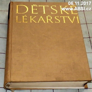 DĚTSKÉ LÉKAŘSTVÍ -  IV. PĚPRACOVANÉ VYDÁNÍ