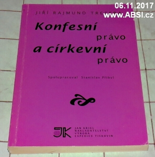 KONFESNÍ PRÁVO A CÍRKEVNÍ PRÁVO