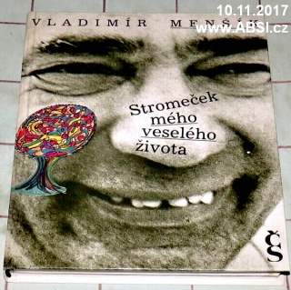 STROMEČEK MÉHO VESELÉHO ŽIVOTA