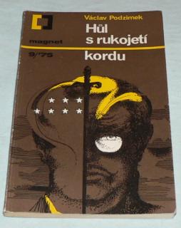 HůL S RUKOJETÍ KORDU
