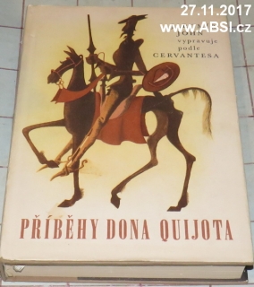 PŘÍBĚHY DONA QUIJOTA PODLE CERVANTESA