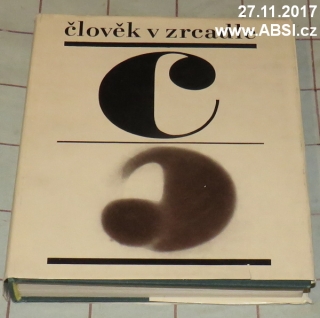 ČLOVĚK V ZRCADLE