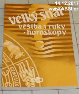 VELKÝ SNÁŘ - VĚŠTBA Z RUKY, HOROSKOPY