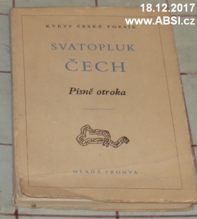 PÍSNĚ OTROKA - KVĚTY ČESKÉ POEZIE