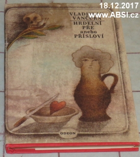 HRDELNÍ PŘE ANEBO PŘÍSLOVÍ