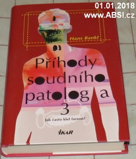 PŘÍHODY SOUDNÍHO PATOLOGA 3 - JAK ČASTO KLEL FRAON ?