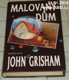 MALOVANÝ DŮM