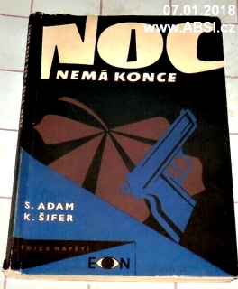 NOC NEMÁ KONCE