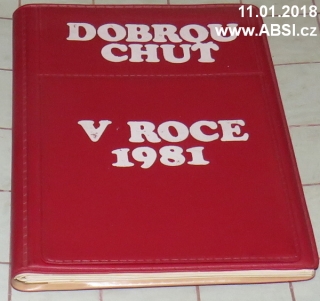 DOBROU CHUŤ V ROCE 1981