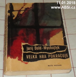 VELKÁ HRA POKRAČUJE