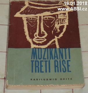 MUZIKANTI TŘETÍ ŘÍŠE