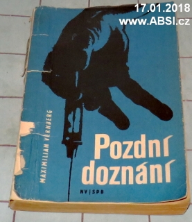 POZDNÍ DOZNÁNÍ