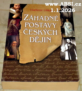ZÁHADNÉ POSTAVY ČESKÝCH DĚJIN