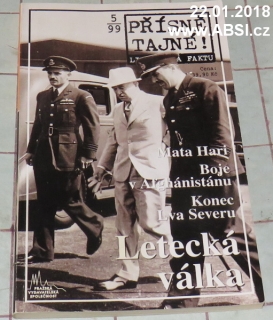 LETECKÁ VÁLKA, MATA HARI, BOJE V AFGANISTANU, KONEC LVA SEVERU