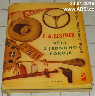 VĚCI Z JEDNOHO POKOJE - 75 PŘÍBĚHŮ PRO BUDOUCÍ SVĚTOBĚŽNÍKY