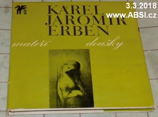 KAREL JAROMÍR ERBEN - MATEŘÍ DOUŠKY