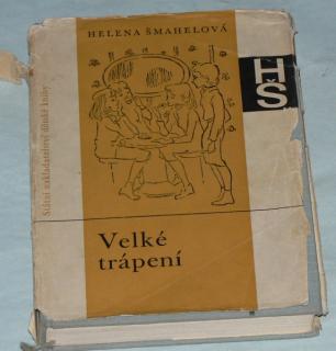 VELKÉ TRÁPENÍ