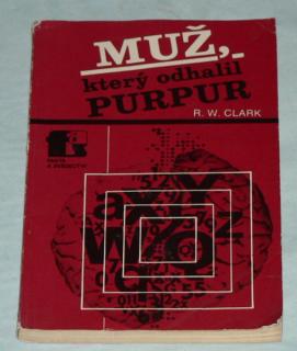 MUŽ, KTERÝ ODHALIL PURPUR 
