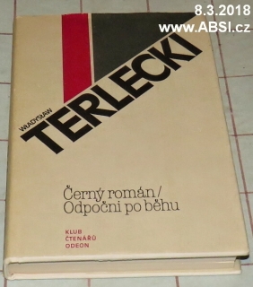 ČERNÝ ROMÁN / ODPOČNI PO BĚHU