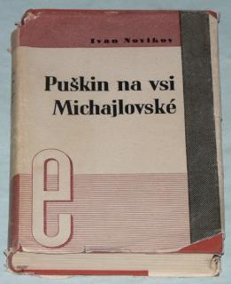 PUŠKIN NA VSI MICHAJLOVSKÉ