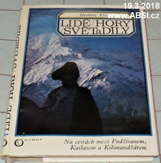 LIDÉ / HORY / SVĚTADÍLY - NA CESTÁCH MEZI FUDŽISANEM, KAILASEM A KLIMANŽÁREM