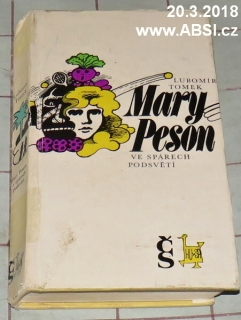 MARY PESON VE SPÁRECH PODSVĚTÍ