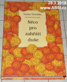 NĚCO PRO ZAHŘÁTÍ DUŠE