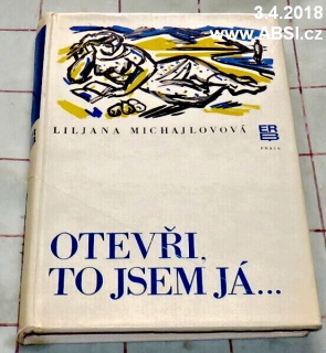 OTEVŘI, TO JSEM JÁ ...