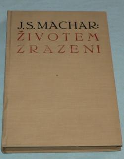 ŽIVOTEM ZRAZENI - IDYLY A DRAMATA 1911-1915