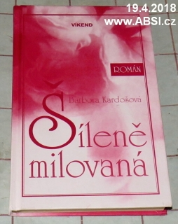 ŠÍLENĚ MILOVANÁ