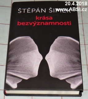 KRÁSA BEZVÝZNAMNOSTI