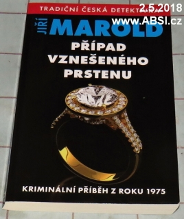 PŘÍPAD VZNEŠENÉHO PRSTENU - TRADIČNÍ ČESKÁ DETEKTIVKA